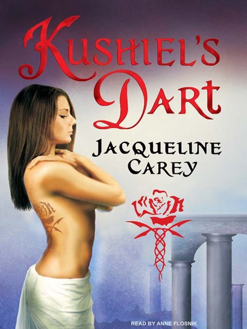 Title details for Kushiel's Dart by Jacqueline Carey - Available